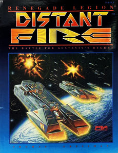 Distant Fire - Renegade Legion TOG Game Book 5403 by FASA Corporation