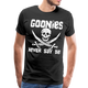 The Goonies Never Say Die T-Shirt